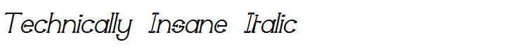 Technically Insane Italic